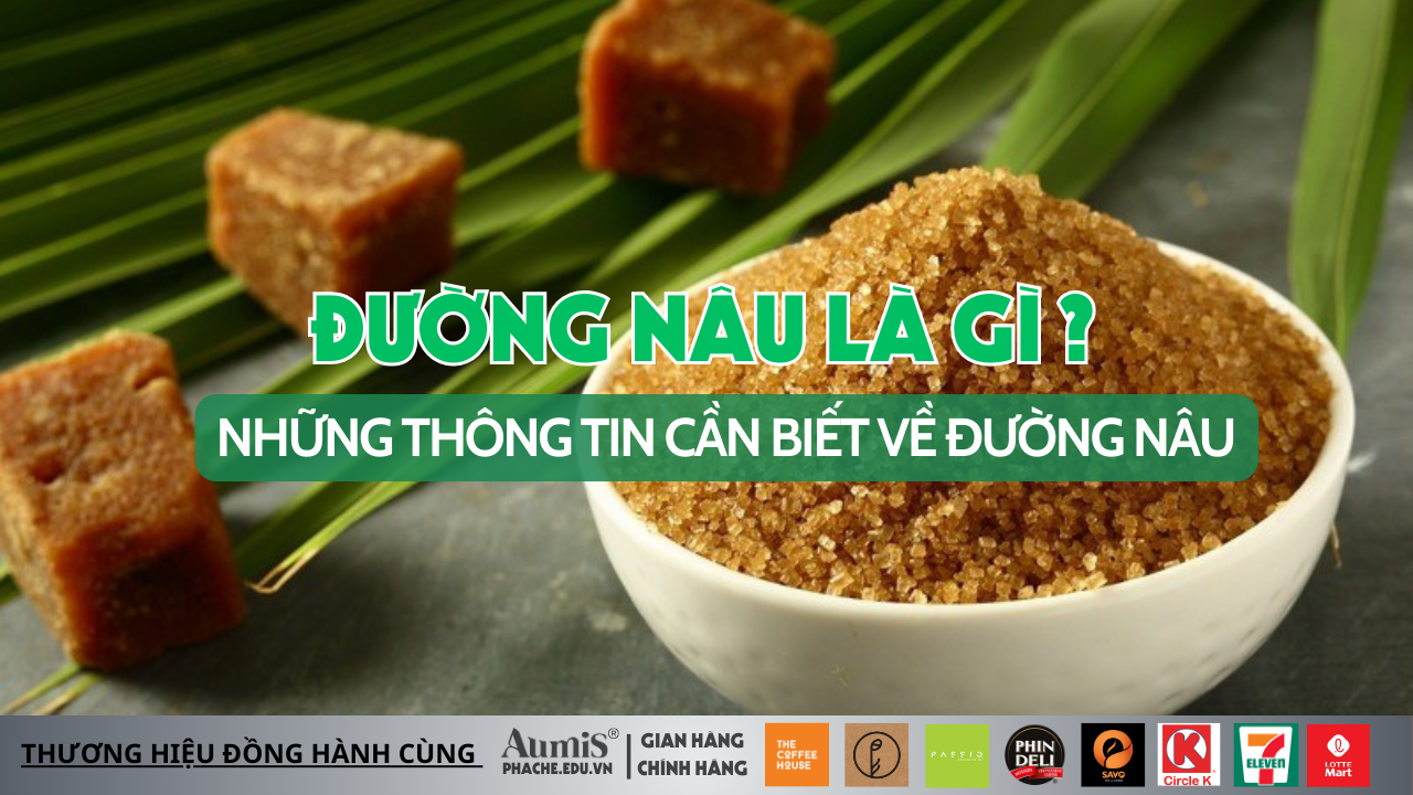 Đường nâu là gì ? Những thông tin cần biết về đường nâu